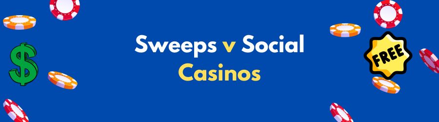 sweeps v social casinos
